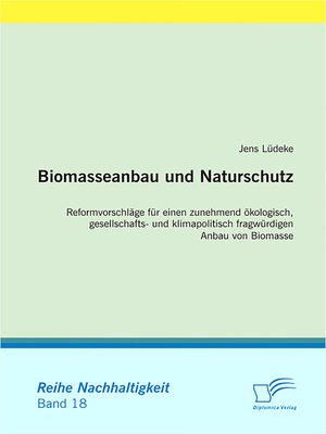 cover image of Biomasseanbau und Naturschutz